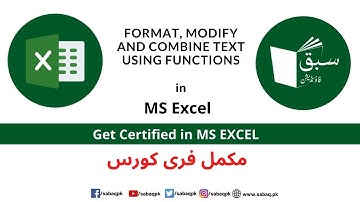 Format, Modify and Combine text using functions, Computer Science Lecture | Sabaq.pk