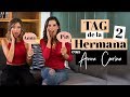 #YaNoYa: El tag de la hermana * 2da parte con Anna Carina - Pía Copello