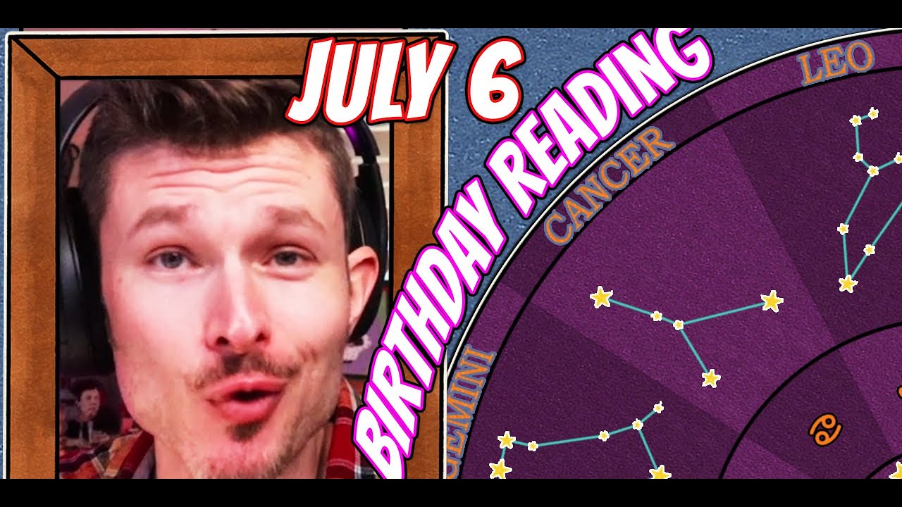 What Does A July 6 Birthday Mean What Does A July 6 Birthday Mean