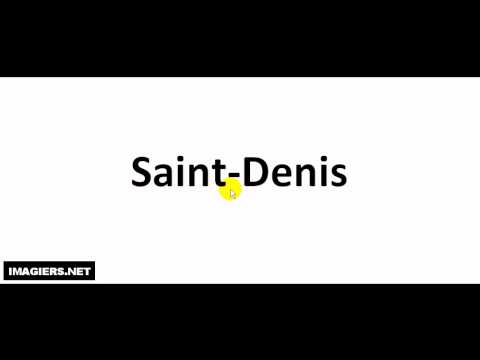 Wie Man Französisch Ausspricht # Saint Denis