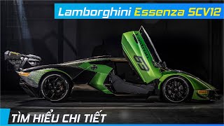 Chi tiết Lamborghini Essenza SCV12 | Siêu bò V12 mạnh nhất lịch sử, chỉ dành cho trường đua | XE24h
