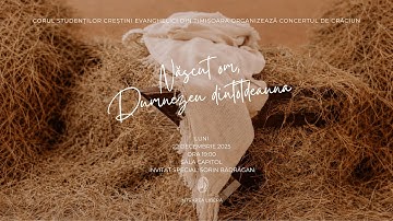 Concertul de Crăciun - "Născut om, Dumnezeu dintotdeauna"