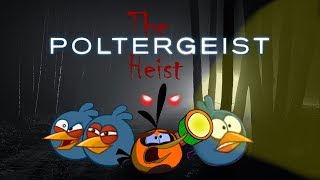 Angry Birds Fantastic Adventures: The Poltergeist Heist