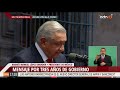 Mensaje de AMLO por tres años de gobierno