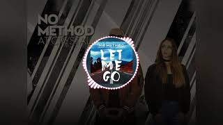 Zil Sesleri 🎵🎤 | LET ME GO No Method