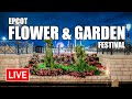 🔴 EPCOT International Flower and Garden Festival 2021 | Walt Disney World Live Stream