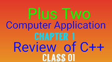 Plus Two Computer Application chapter 1 class 01 |Plus Two Computer Application