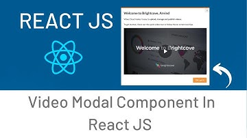 Build A Simple Video Modal Component In React JS