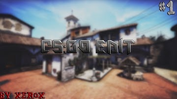 CS:GO Edit #1 | First CS:GO edit! :D
