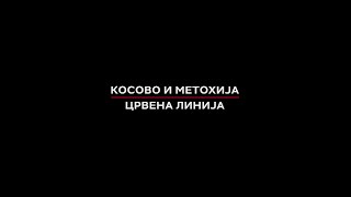 Specijalna emisija: Kosovo i Metohija - crvena linija