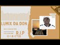 Character - Lumix Da Don (Official Music Audio) | The Luo Online Acholi Pro Evo Media