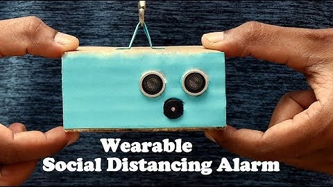 How To Make ARDUINO Social Distancing ALARM | DIY New ARDUINO NANO project