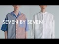 SEVEN BY SEVEN(セブンバイセブン) For Dice And Dice/世界に1着だけの完全アソート開襟シャツとブランド初となるホワイトリネンシャツ。