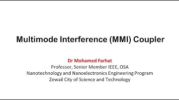 Lecture 6 (Part 2) Multimode Interference MMI Coupler