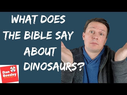 What Does The Bible Say About Dinosaurs?