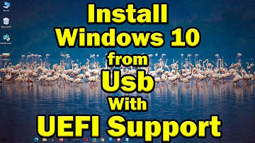 How to install Windows 10 from USB with UEFI support
