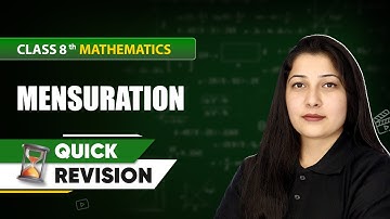Mensuration - Quick Revision | Class 8 Mathematics Chapter 9 | CBSE 2024-25