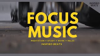 Ambient Concentration Music | Rhythmic Music for Focus and Studying / work by INSPIRO BEATS 247 views 1 year ago 30 minutes