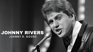 Watch Johnny Rivers Johnny B Goode video