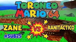 ¡TORONEO SUB25 MARIO 64 SPEEDRUN! - Zane vs Kanitactico