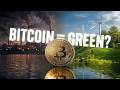 Bitcoin: The Secret Weapon Against Climate Change