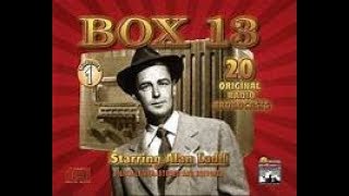 Box 13 w/ Alan Ladd: Death Is No Joke (old-time radio 1948)