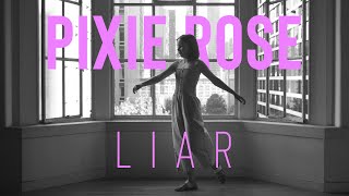 Pixie Rose — LIAR / Music video / Resimi