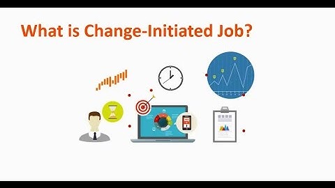 BMC Change Automation - Understanding Change-Initiated Job