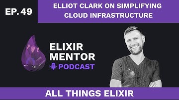Elliott Clark on Simplifying Cloud Infrastructure