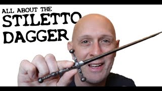 What is a Stiletto Dagger and How were they Used?