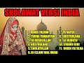 SHOLAWAT VERSI INDIA | SHOLAWAT TERBARU 2021 | MERDU ENAK DIDENGAR