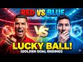 Ronaldo &amp; Messi Play Red vs Blue Lucky Ball ! GOLDEN GOAL ENDING 😱🔴🔵