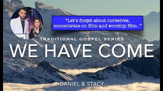 We Have Come Into His House (Marantha! Singers) | Daniel & Stacy | Official Lyric Video 2024