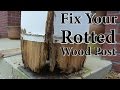 DIY Porch Post Repair Fix Your Rotted Wood Post