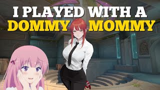 I GOT TRICKED INTO PLAYING VALORANT WITH A DOMMY MOMMY