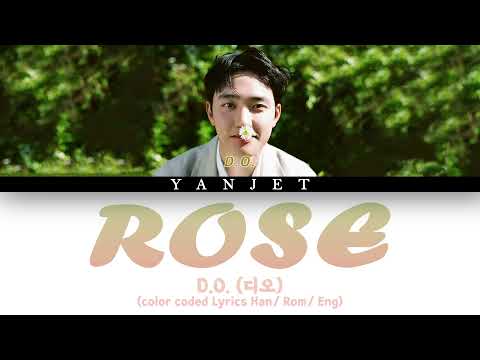 D.O. (디오) - 'Rose' MV Teaser [Colour Coded Lyrics Han/Rom/Eng]