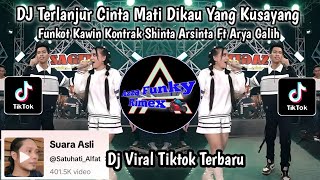 DJ KAWIN KONTRAK FUNKOT SHINTA ARSINTA ft ARYA GALIH VIRAL TIKTOK TERBARU 2024