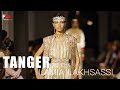 LAMIA LAKHSASSI Tanger Fashion Week 2024 - Fashion Channel