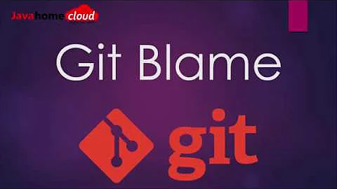 What is Git Blame? | Git Blame Command in Detailed | Git Tutorial for Beginners | Java Home Cloud