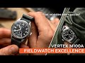 Reviewing the vertex m100a  a perfect fieldwatch and the real modern dirty dozen