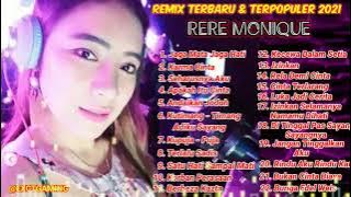 REMIX TERBARU & TERPOPULER 2021 _ DJ RERE MONIQUE.mp4,