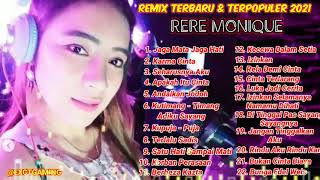 REMIX TERBARU \u0026 TERPOPULER 2021 _ DJ RERE MONIQUE.mp4,