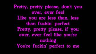 Pink - Fuckin' Perfect (Lyrics)