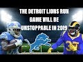 THE DETROIT LIONS RUN GAME WILL BE UNSTOPPABLE IN 2019