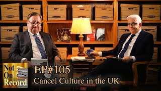 EP#105 | Cancel Culture in the UK | With Sean Parker