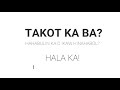 HALA KA!