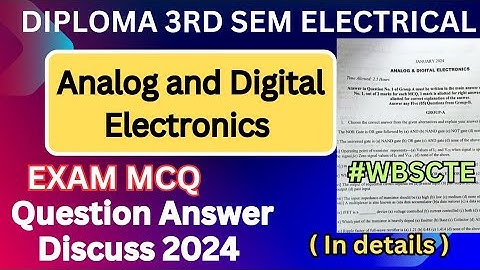 Analog and Digital Electronics MCQ Answer Discuss 2024 | Diploma 3rd Sem EE |Question Solve |WBSCTE