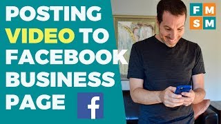Posting Video To Facebook Business Page