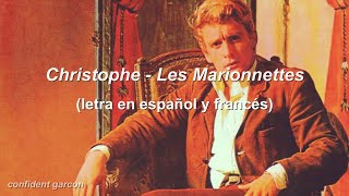 Christophe - Les Marionnettes (letra en español / paroles) hd