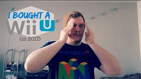 I Bought a Wii U! (...in 2017)
